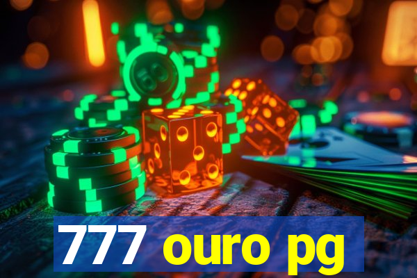 777 ouro pg